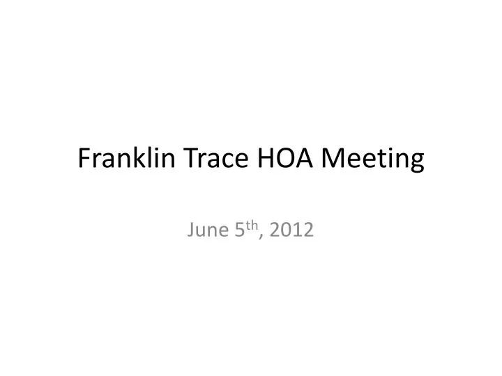 franklin trace hoa meeting