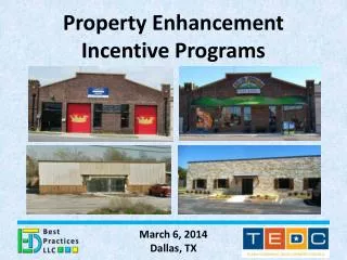 Property Enhancement Incentive Programs