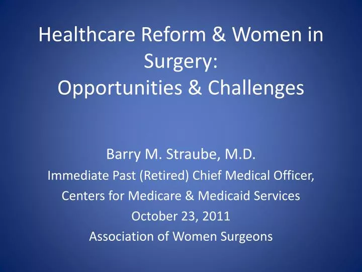 healthcare reform women in surgery opportunities challenges