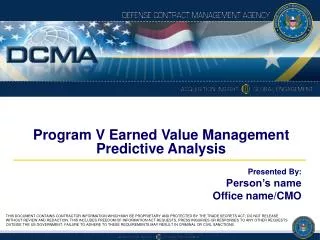 Program V Earned Value Management Predictive Analysis