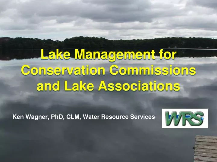 lake management for conservation commissions and lake associations