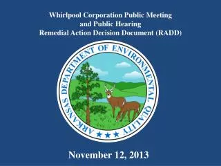 Whirlpool Corporation Public Meeting and Public Hearing Remedial Action Decision Document (RADD)