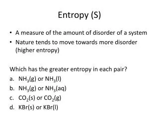 Entropy (S)
