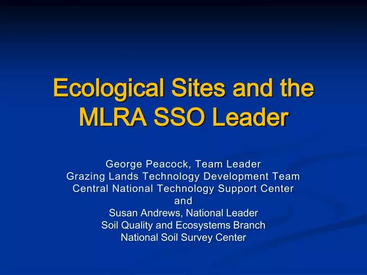 ecological sites and the mlra sso leader