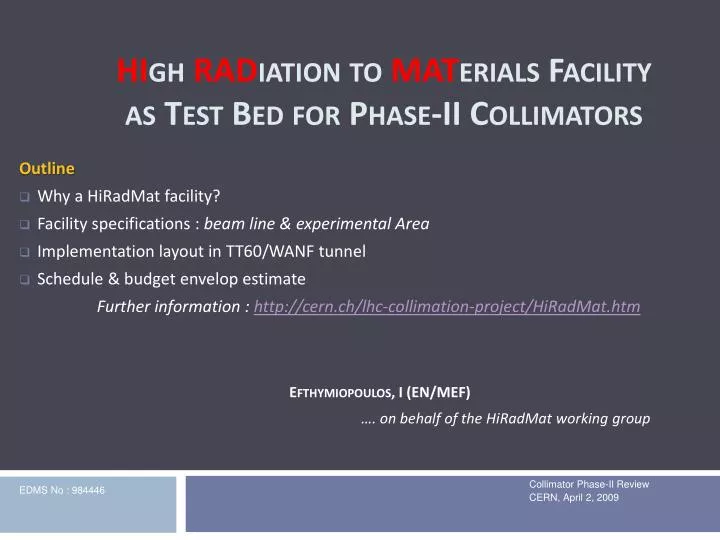 hi gh rad iation to mat erials facility as test bed for phase ii collimators