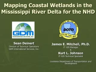 Mapping Coastal Wetlands in the Mississippi River Delta for the NHD
