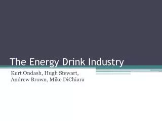 The Energy Drink Industry