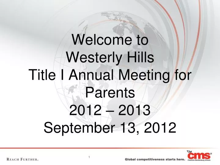 welcome to westerly hills title i annual meeting for parents 2012 2013 september 13 2012