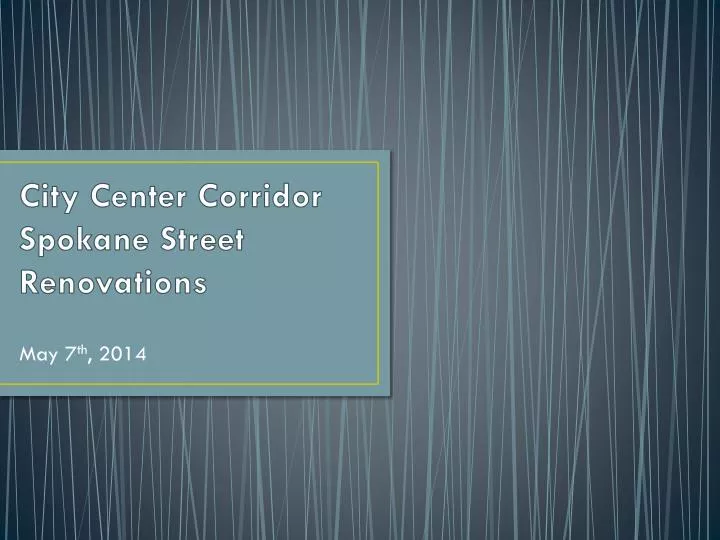 city center corridor spokane street renovations