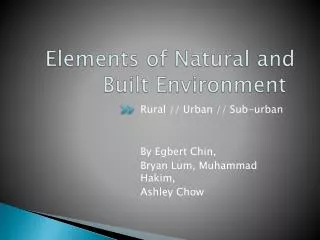 Elements of Natural and Built Environment