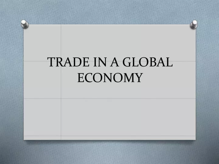 trade in a global economy