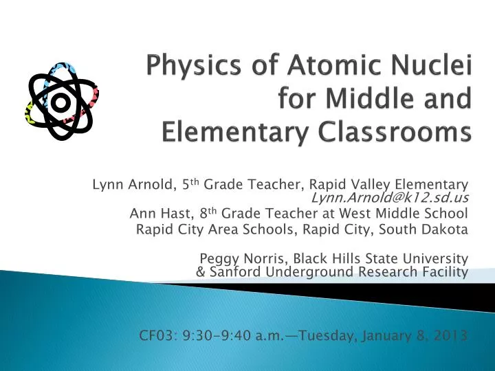 physics of atomic nuclei for middle and elementary classrooms