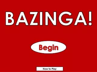 BAZINGA!