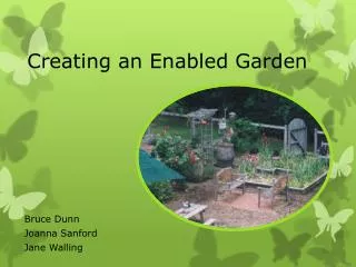 Creating an Enabled Garden