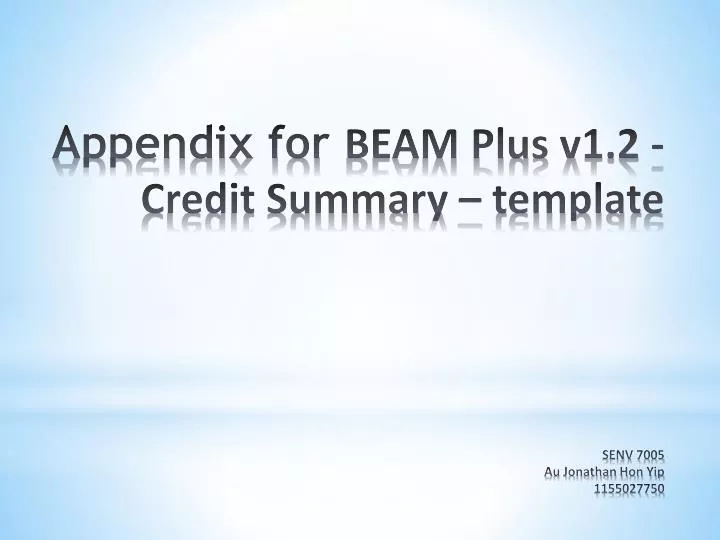 appendix for beam plus v1 2 credit summary template senv 7005 au jonathan hon yip 1155027750