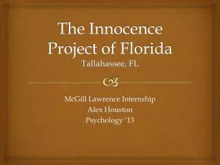 The Innocence Project of Florida Tallahassee, FL