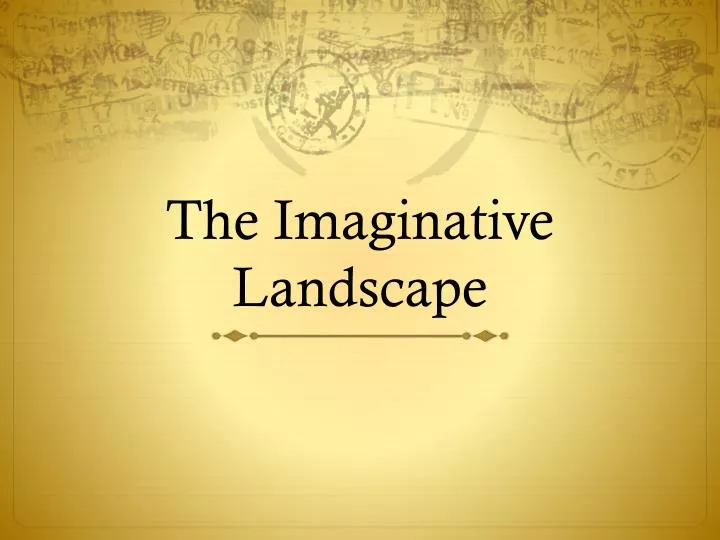 the imaginative landscape