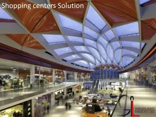 Shopping centers Solution