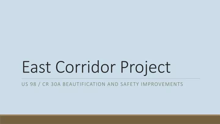 east corridor project