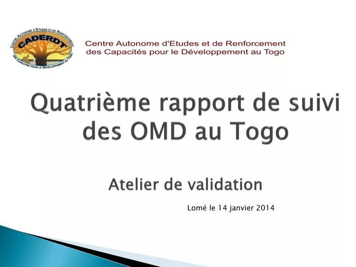 quatri me rapport de suivi des omd au togo atelier de validation