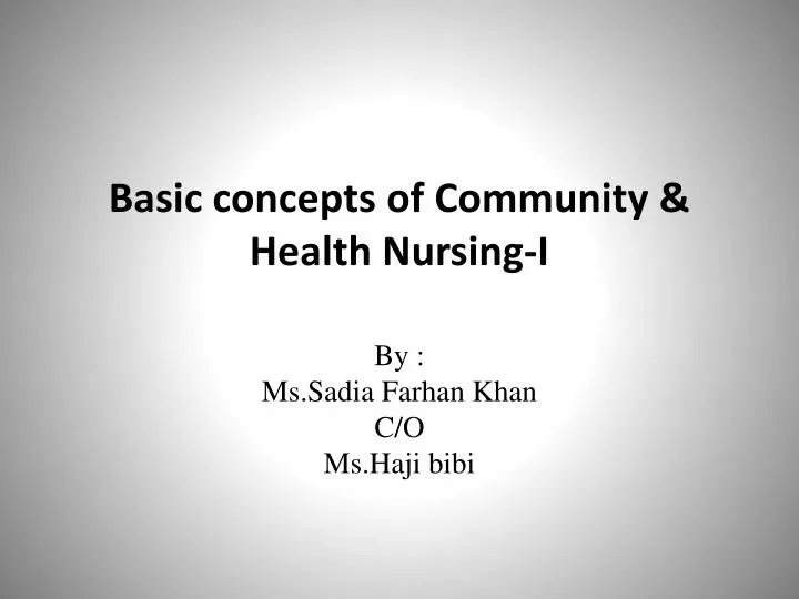 basic concepts of community health nursing i
