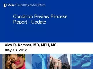 Condition Review Process Report - Update