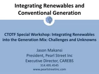 Integrating Renewables and Conventional Generation