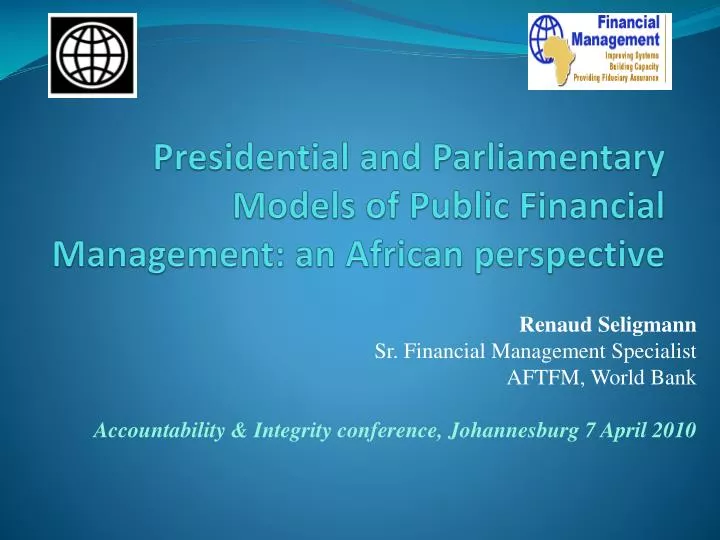 presidential and parliamentary models of public financial management an african perspective