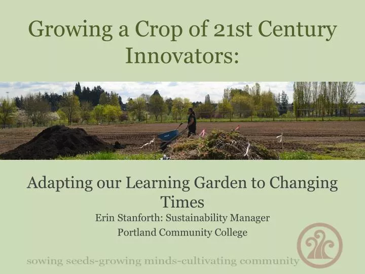 growing a crop of 21st century innovators