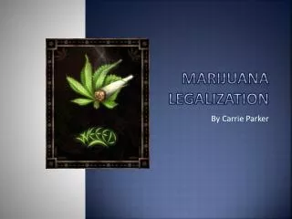 marijuana Legalization