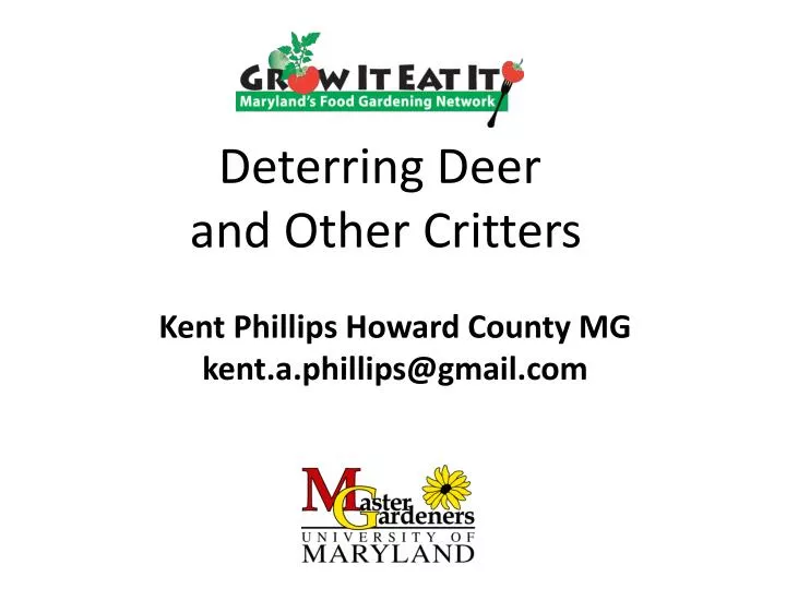 deterring deer and other critters