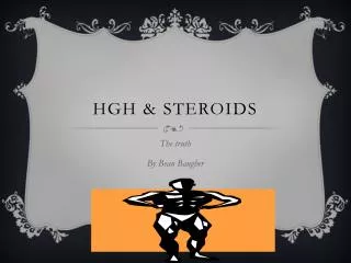 HGH &amp; Steroids
