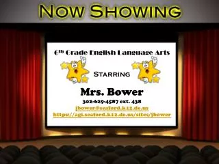 6 th Grade English Language Arts Starring Mrs. Bower 302-629-4587 ext. 438 jbower@seaford.k12.de.us https://agi.seaford