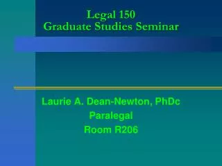 Legal 150 Graduate Studies Seminar