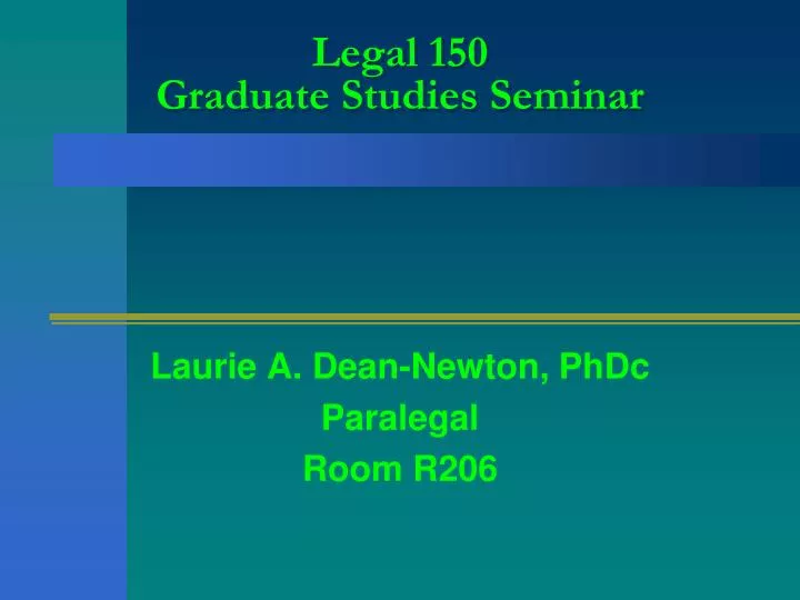 legal 150 graduate studies seminar