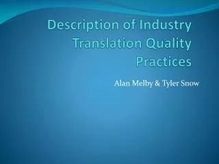 Description of I ndustry Translation Quality Practices