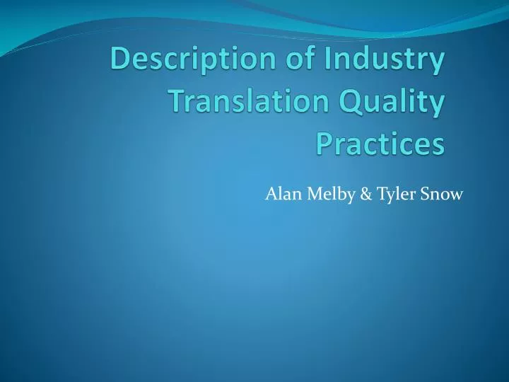 description of i ndustry translation quality practices