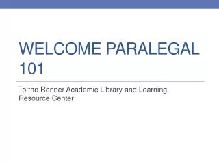 Welcome Paralegal 101