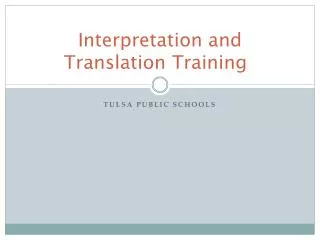 Interpretation and Translation Training