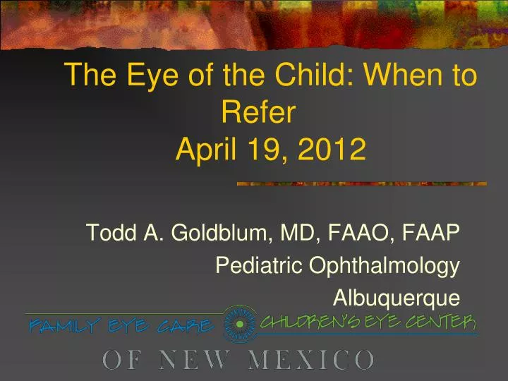 the eye of the child when to refer april 19 2012