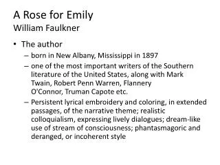 A Rose for Emily William Faulkner