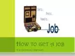 How to get a job - slide 1