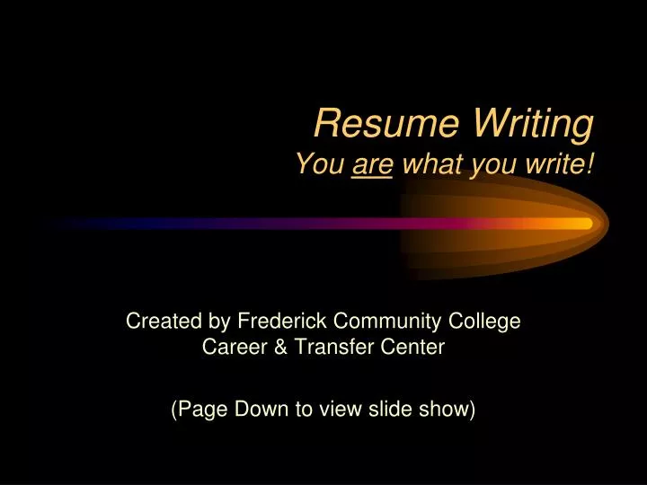 resume writing you are what you write