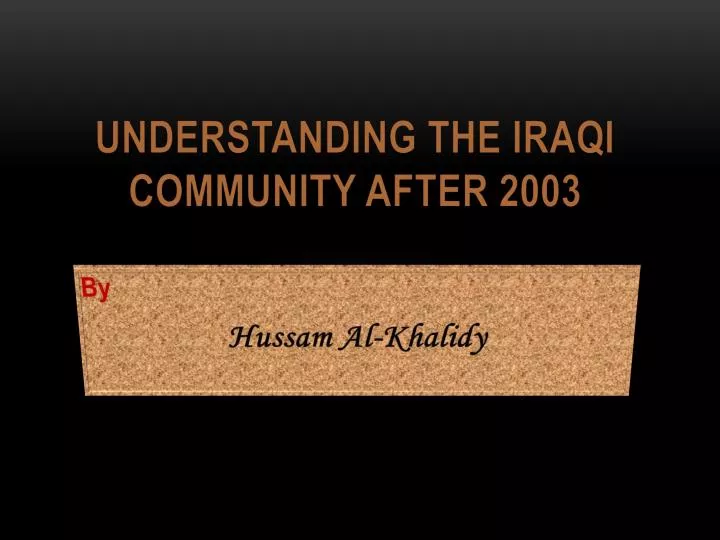 understanding the iraqi community after 2003