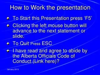How to Work the presentation