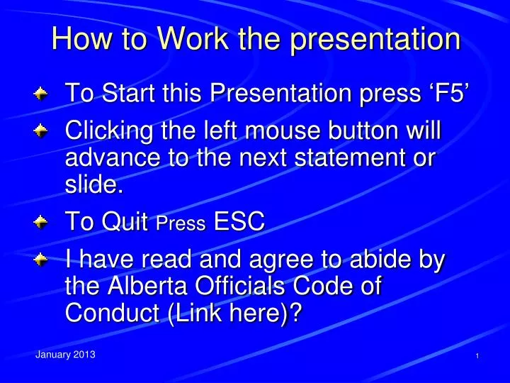 how to work the presentation