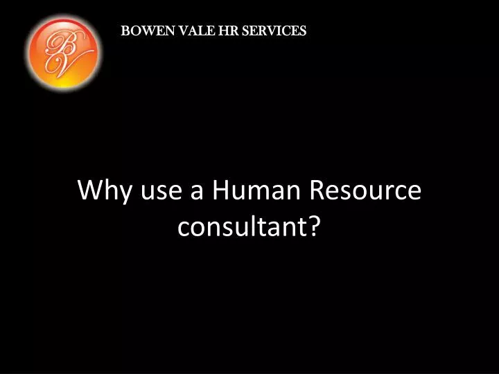 why use a human resource consultant