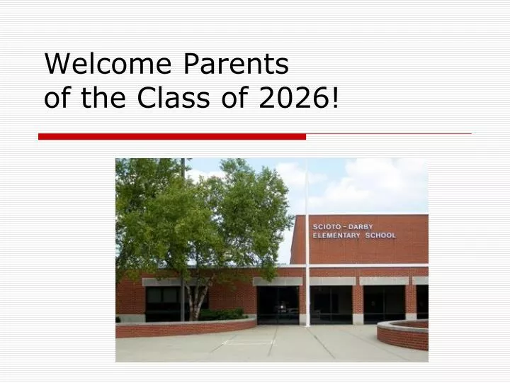 welcome parents of the class of 2026
