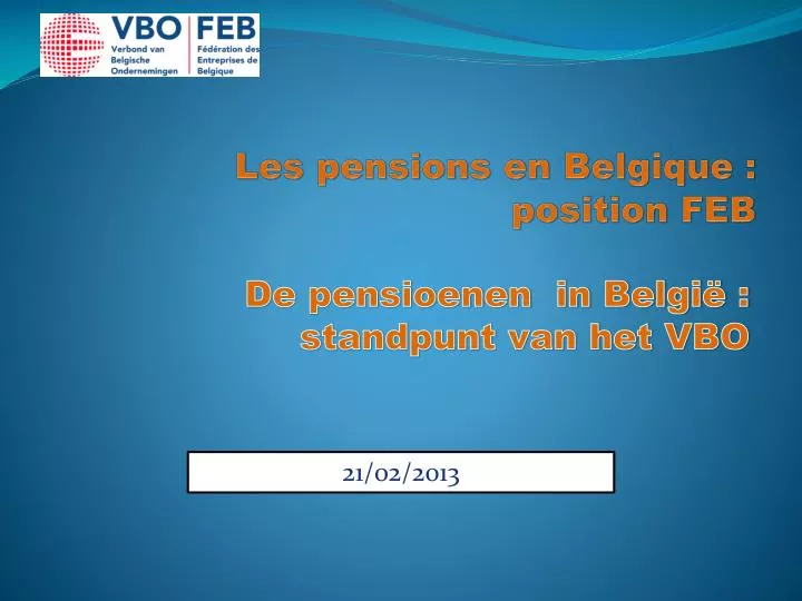 les pensions en belgique position feb