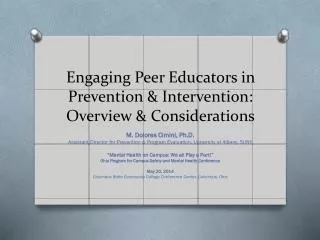 Engaging Peer Educators in Prevention &amp; Intervention: Overview &amp; Considerations